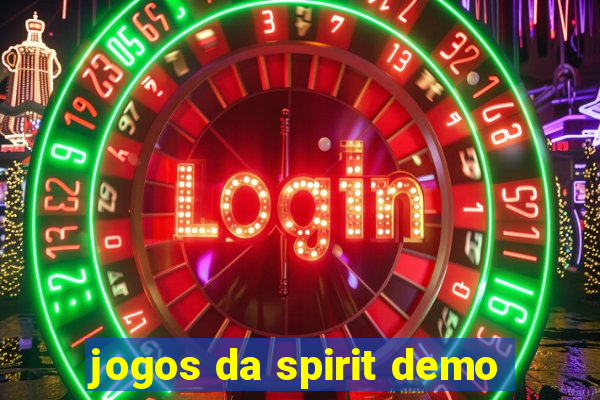 jogos da spirit demo